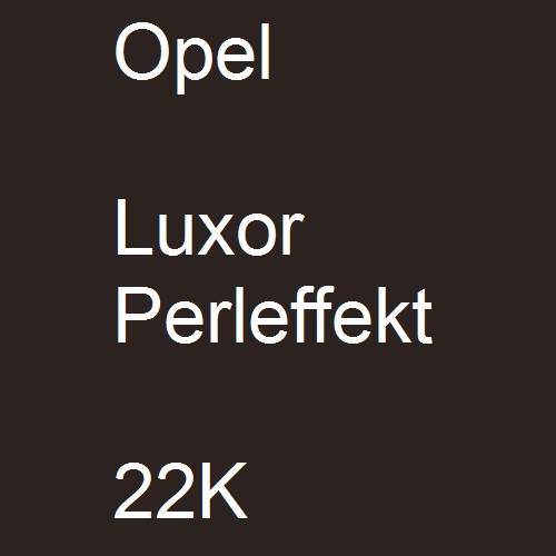 Opel, Luxor Perleffekt, 22K.